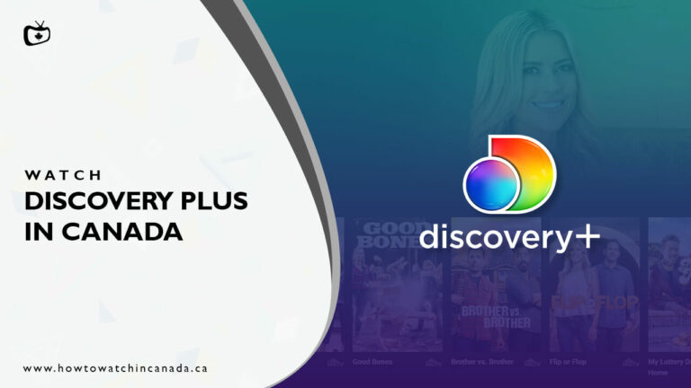 A Fullproof Guide on Streaming Discovery+ in Canada