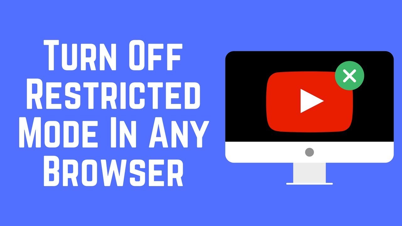 How to Turn Off Restricted Mode on YouTube