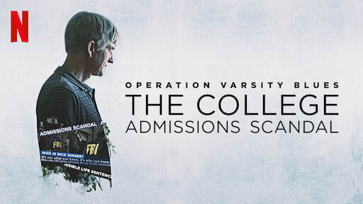 “The College Admissions Scandal”