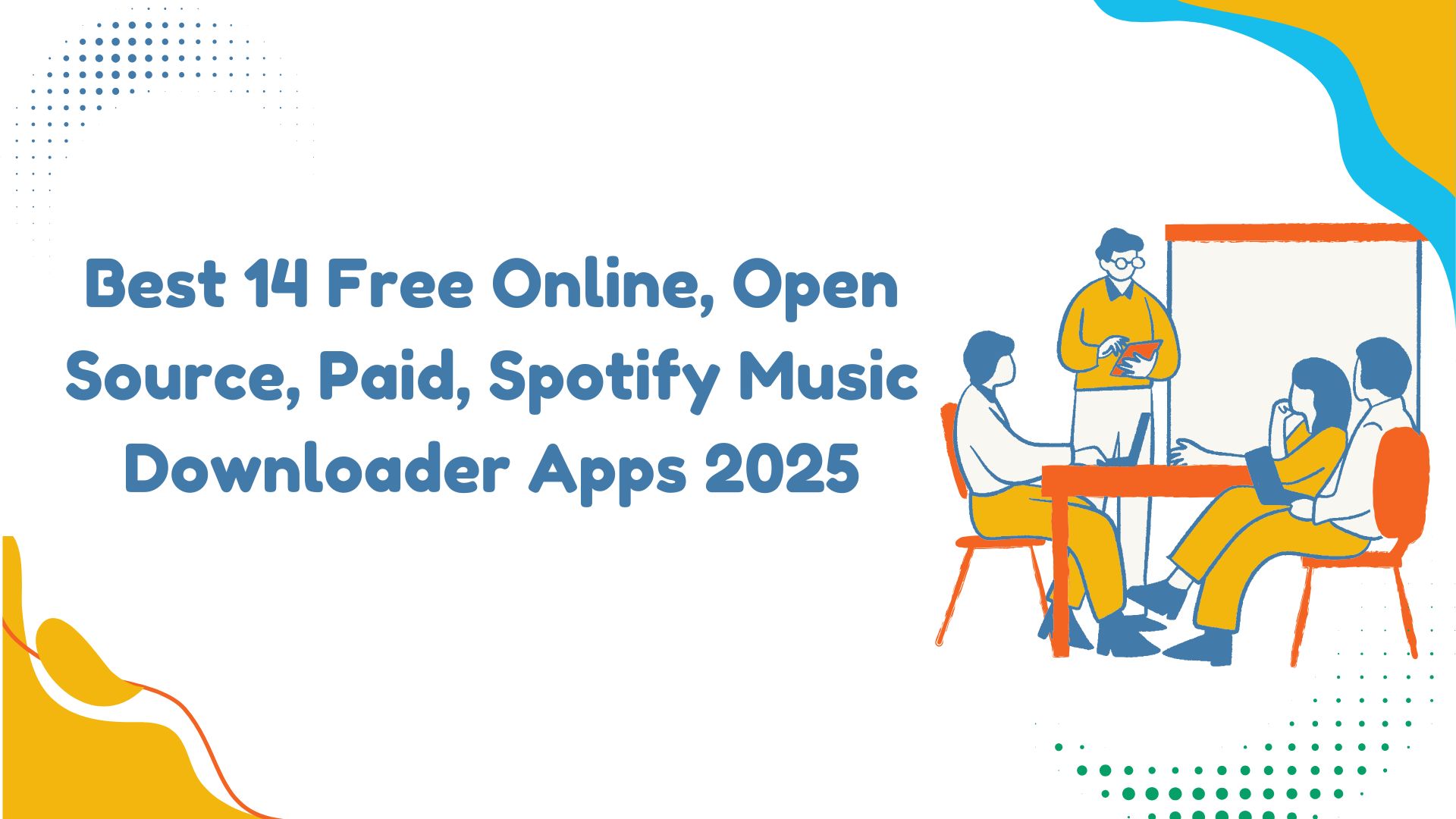 Best 14 Free Online, Open Source, Paid, Spotify Music Downloader Apps 2025