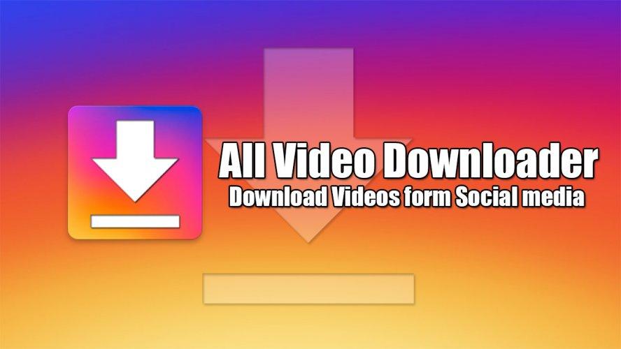 all video downloader: