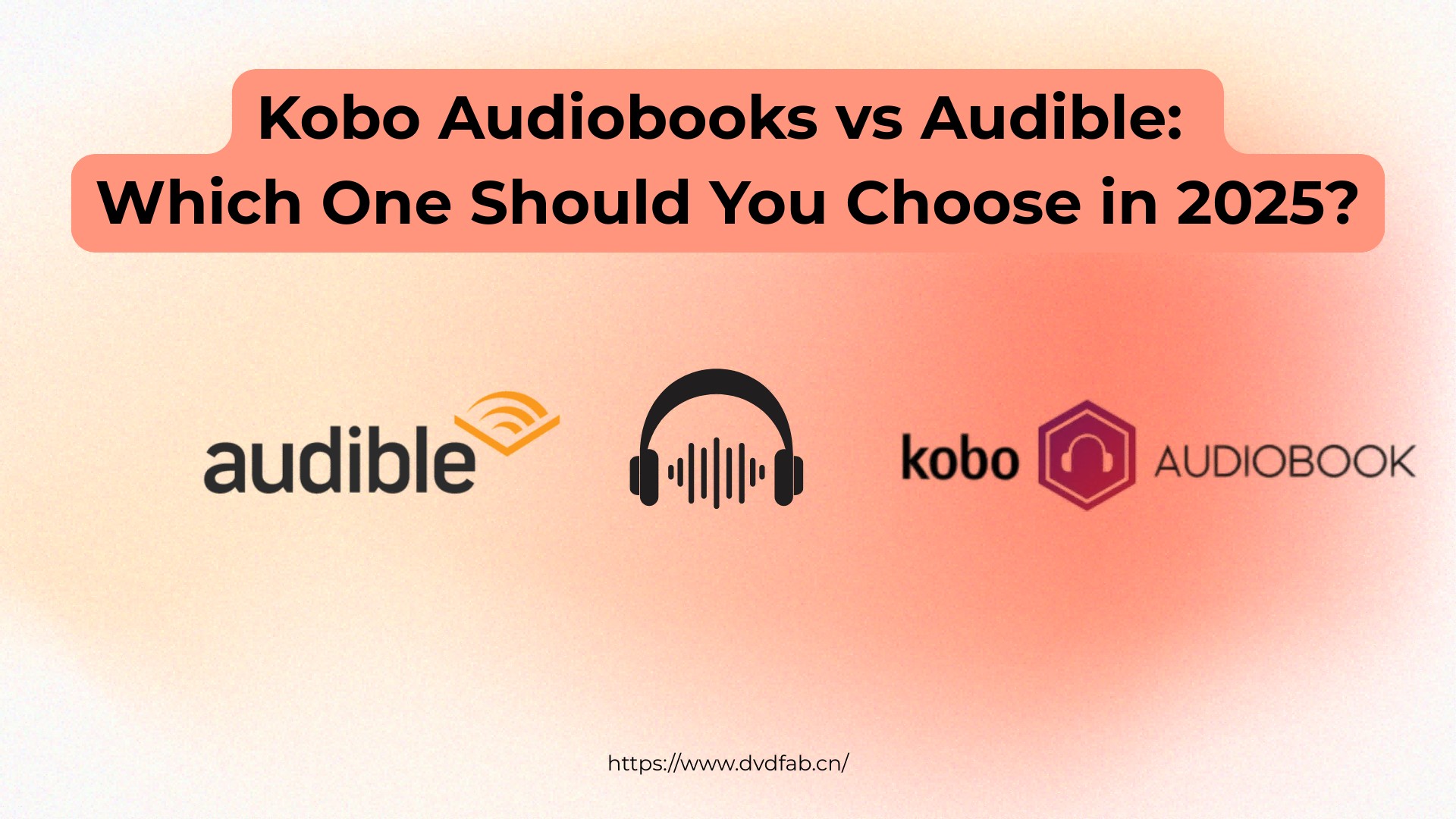 A Quick Overview of Kobo Audiobooks vs Audible