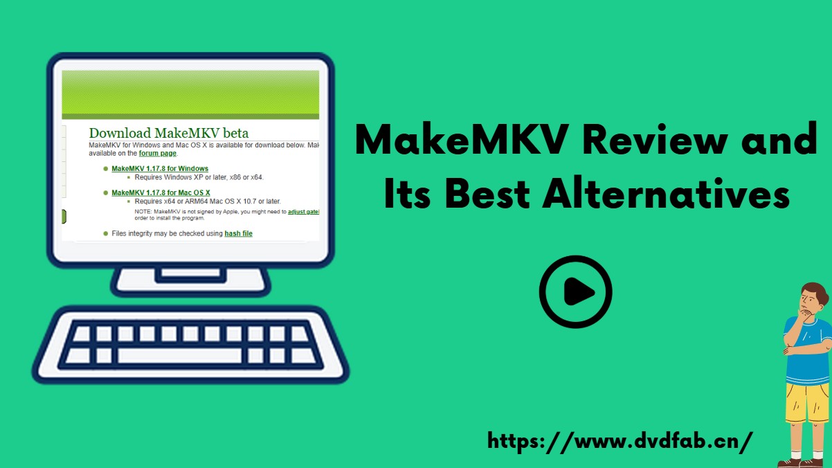 MakeMKV Review and Its Best Alternatives