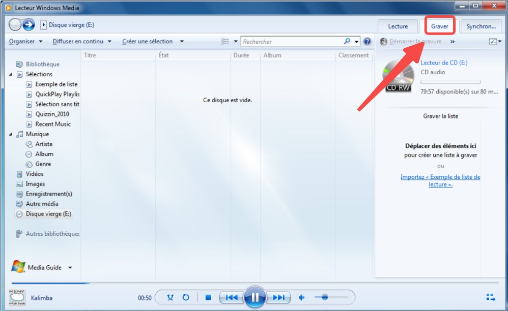 Graver un DVD/CD avec Windows Media Player