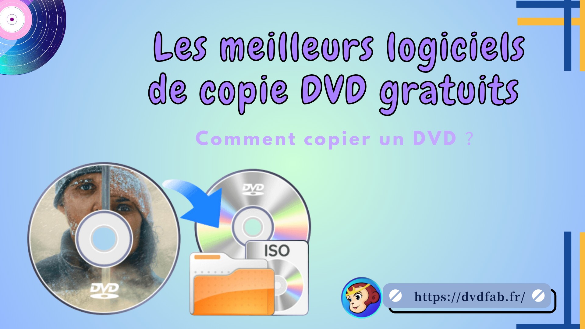 Les meilleurs logiciels de copie DVD gratuits