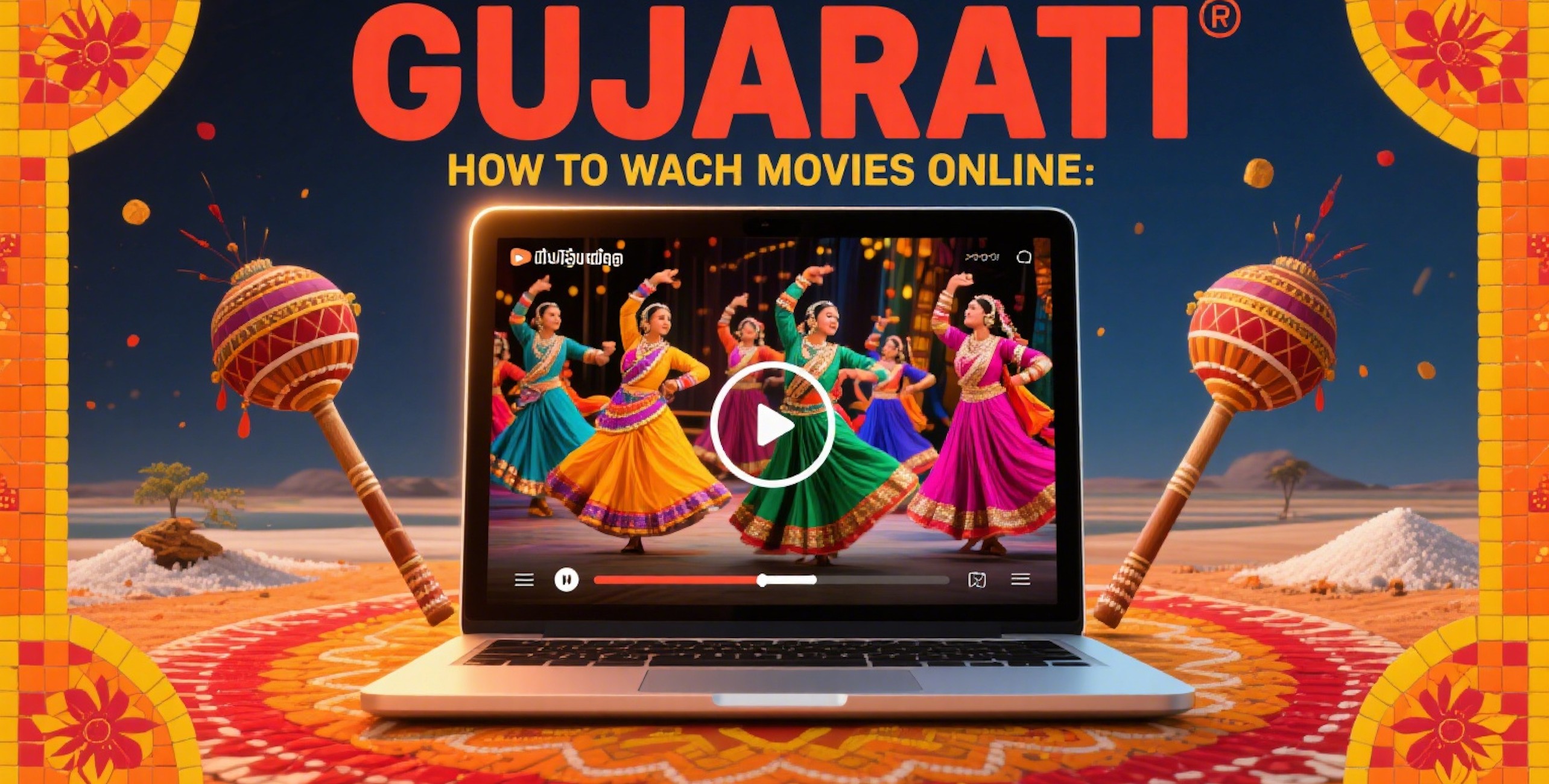 How to Watch Gujarati Movies? Real & Effective Platforms Recommend!