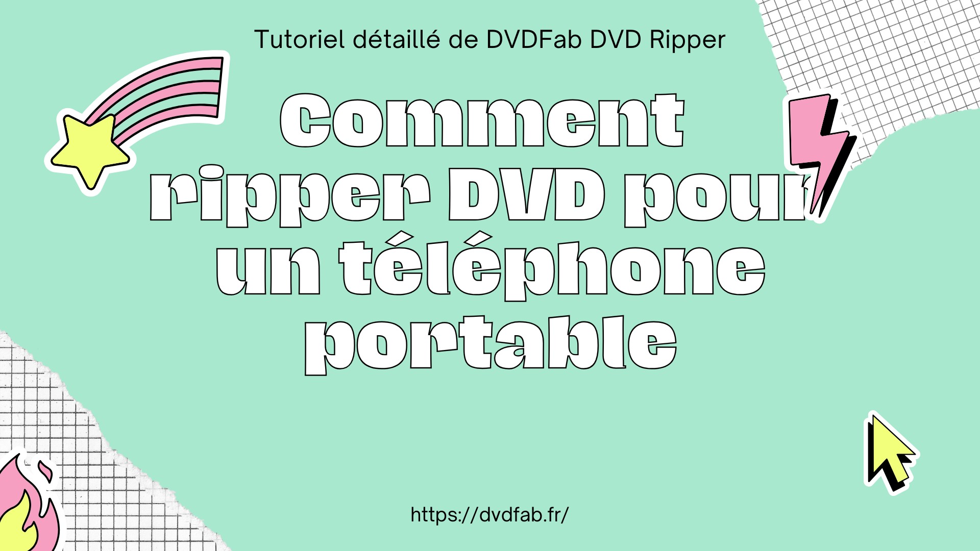 comment ripper un dvd pour téléphone portable